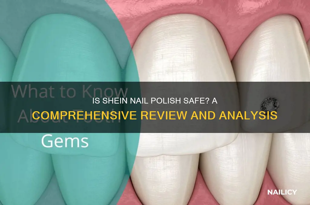 is shein nail polish safe