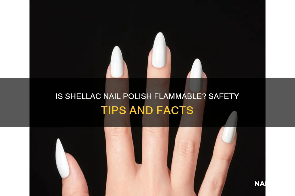 is shellac nail polish flammable
