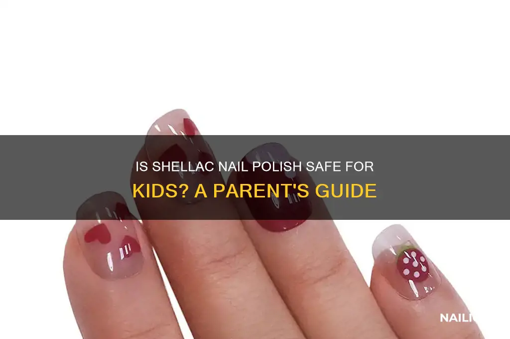 is shellac safe for children
