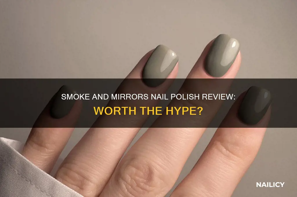 is smoke and mirrors nail polish good