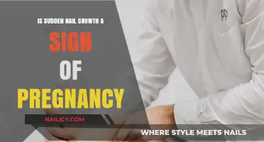 Sudden Nail Growth and Pregnancy: Unraveling the Surprising Connection