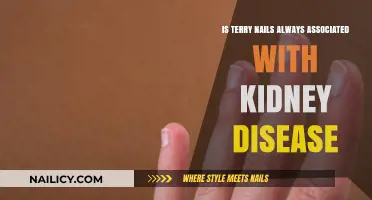 Terry Nails and Kidney Disease: Unraveling the Connection and Exceptions