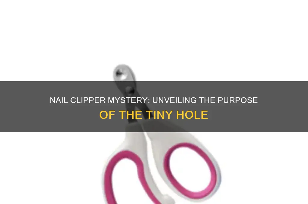 is that hole on nail clippers for chains