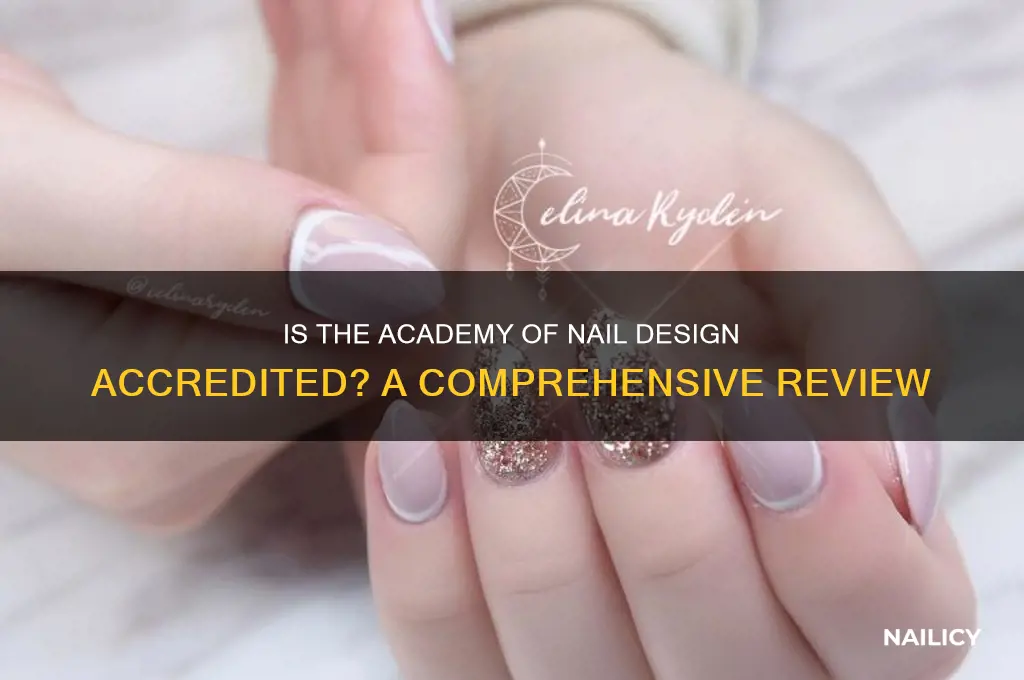 is the academy of nail design accredited