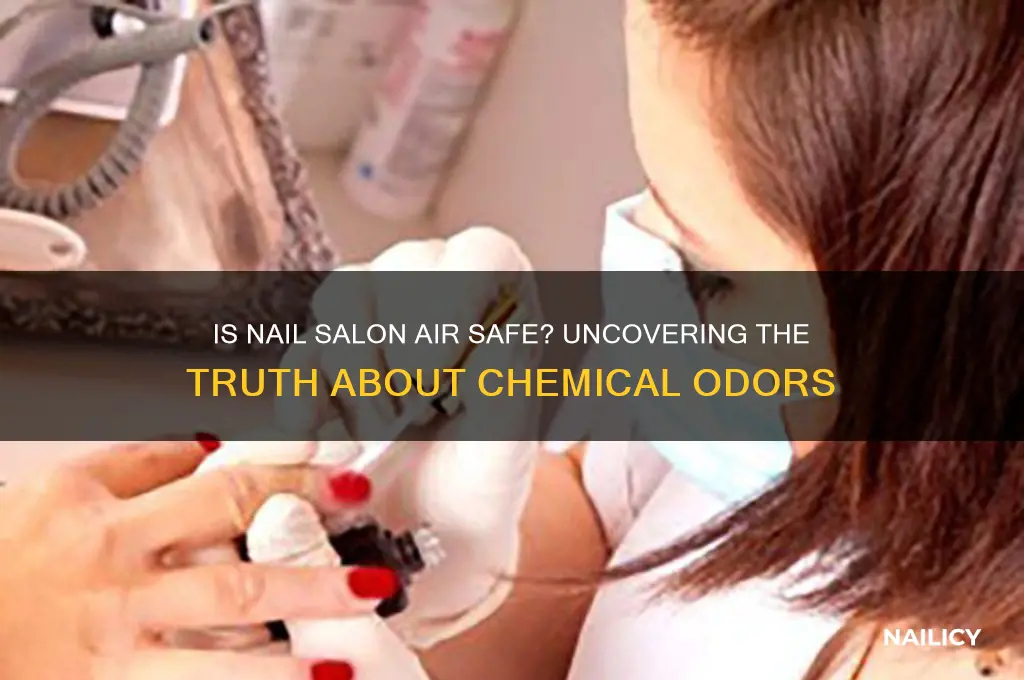 is the smell in a nail salon ok to breathe
