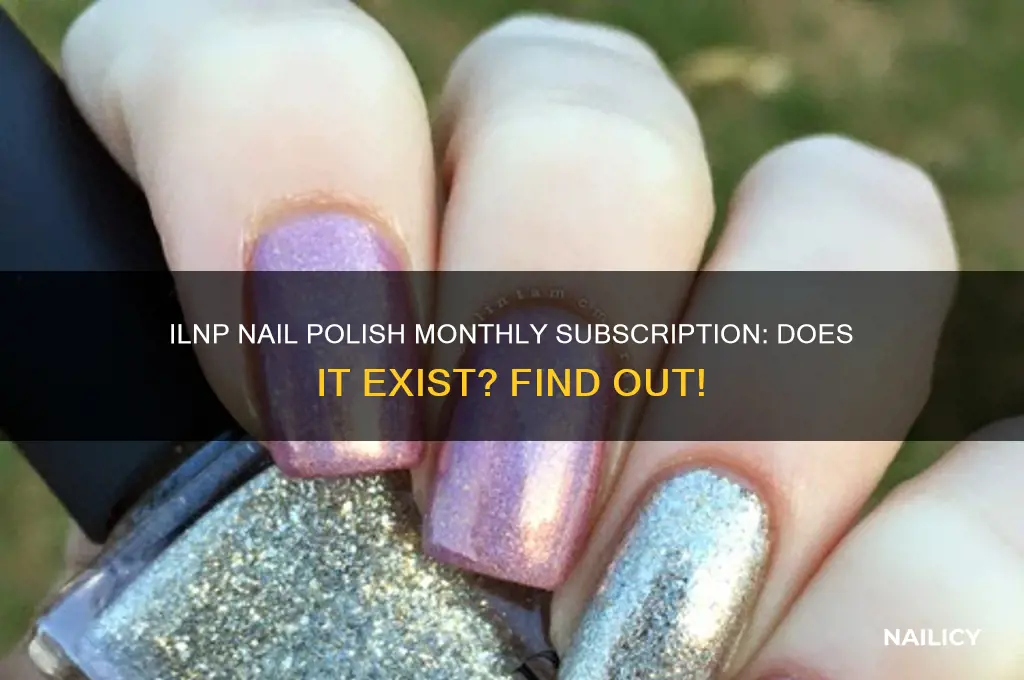 is there a ilnp nail polish monthly subscription