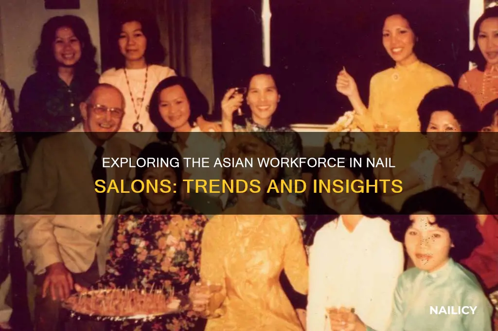 is there a lot of asians working in nail salons