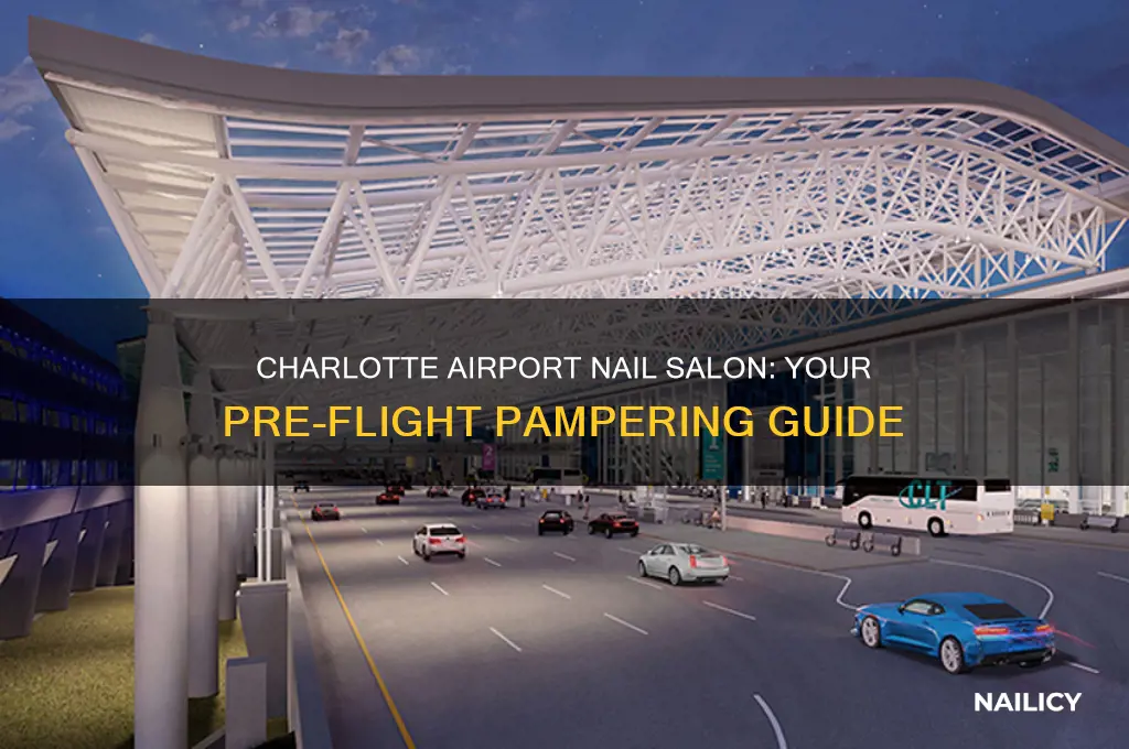 is there a nail salon at charlotte airport