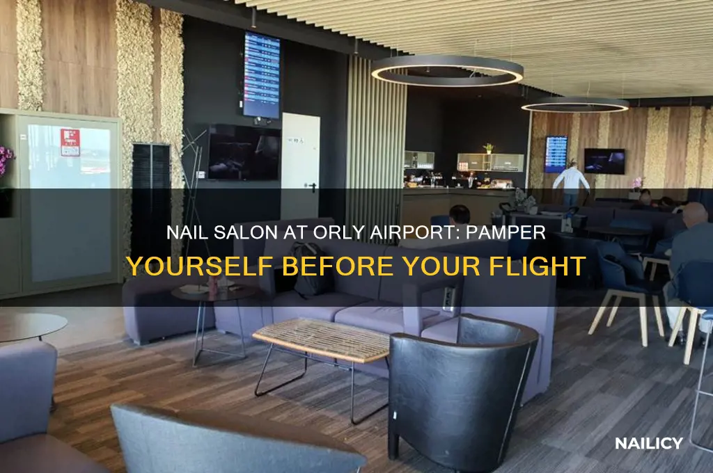 is there a nail salon at orly airpot