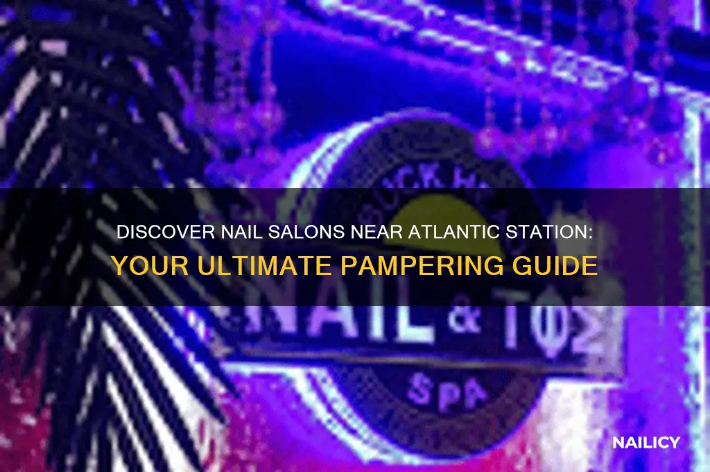 is there a nail salon in atlantic station