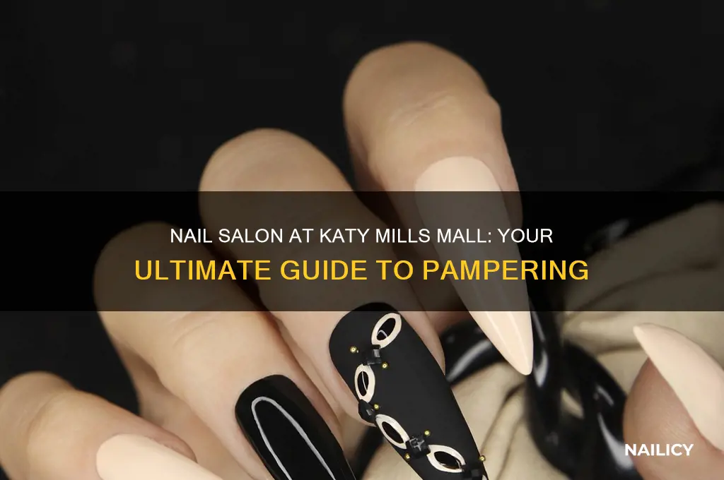 is there a nail salon in katy mills mall
