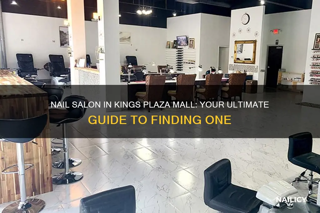 is there a nail salon in kings plaza mall