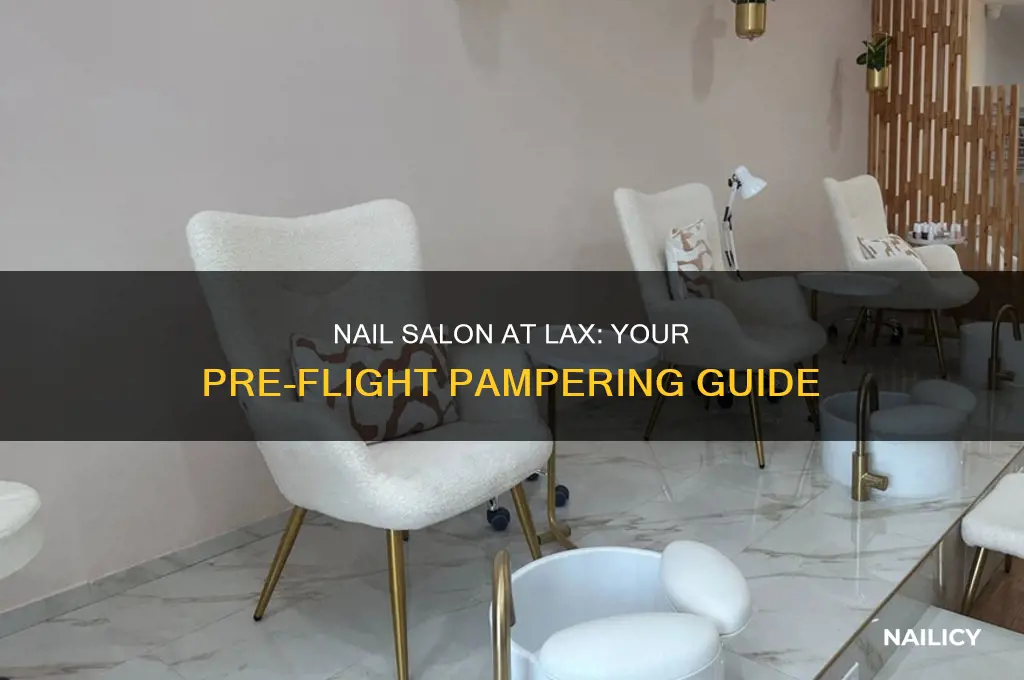 is there a nail salon in lax