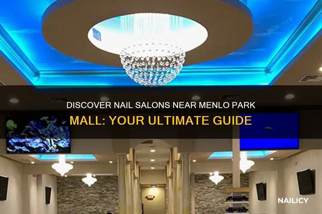 is there a nail salon in menlo park mall