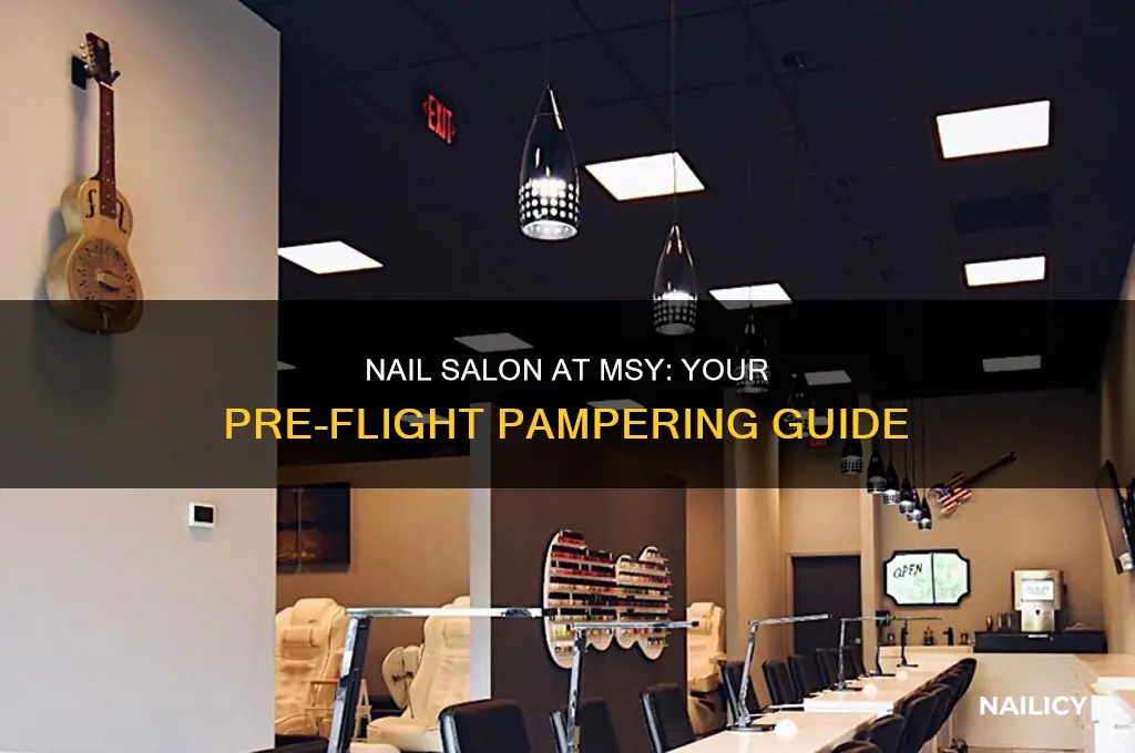 is there a nail salon in msy