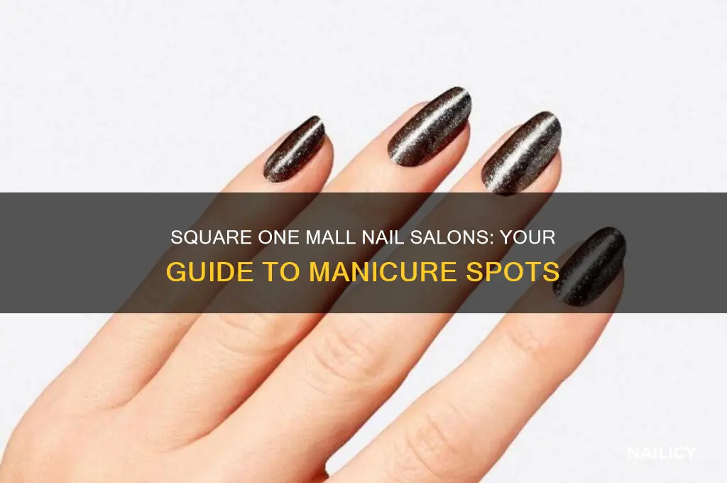 is there a nail salon in square one mall