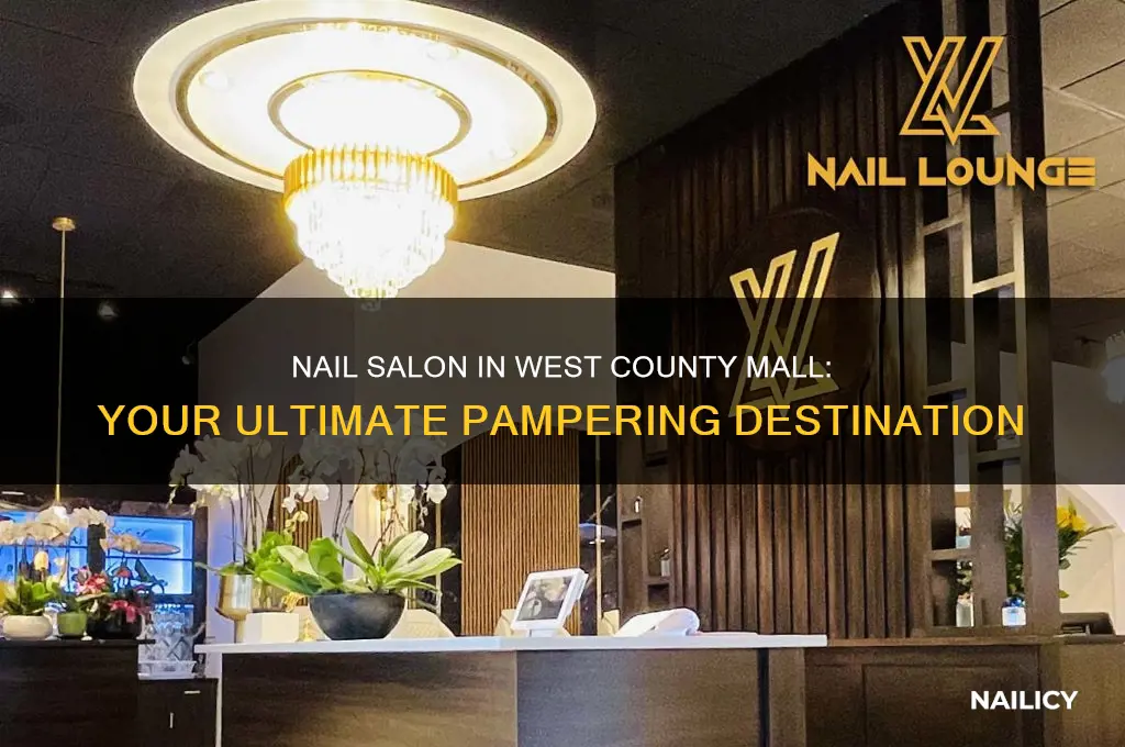 is there a nail salon in west county mall
