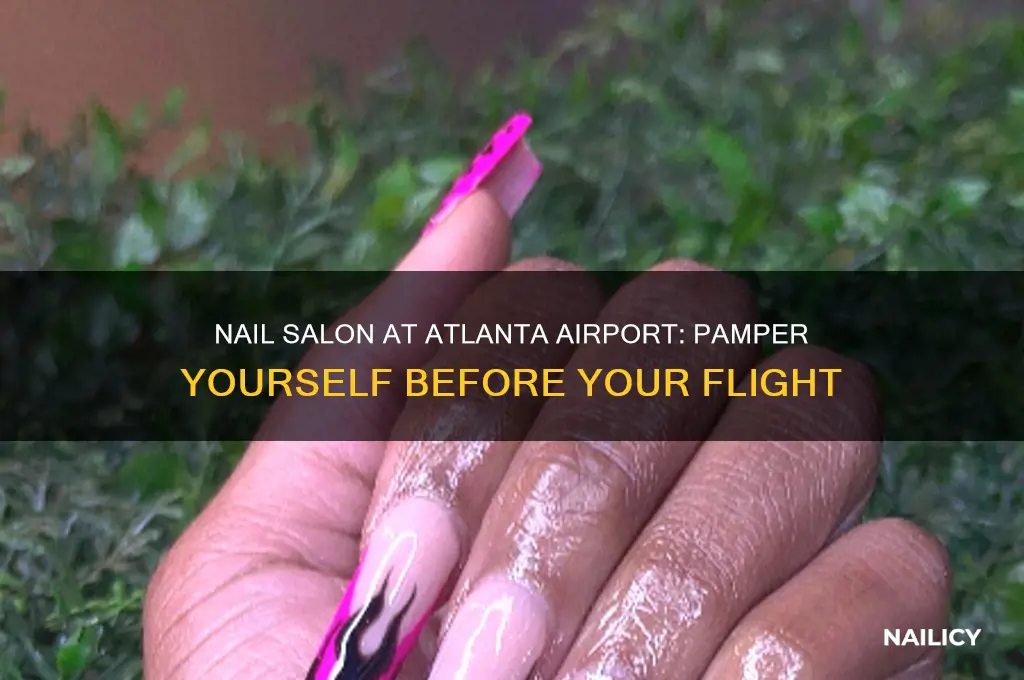 is there a nail salon inside atlanta airport