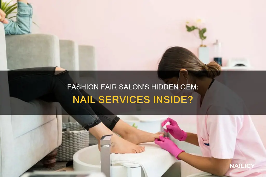 is there a nail salon inside fashion fair salon
