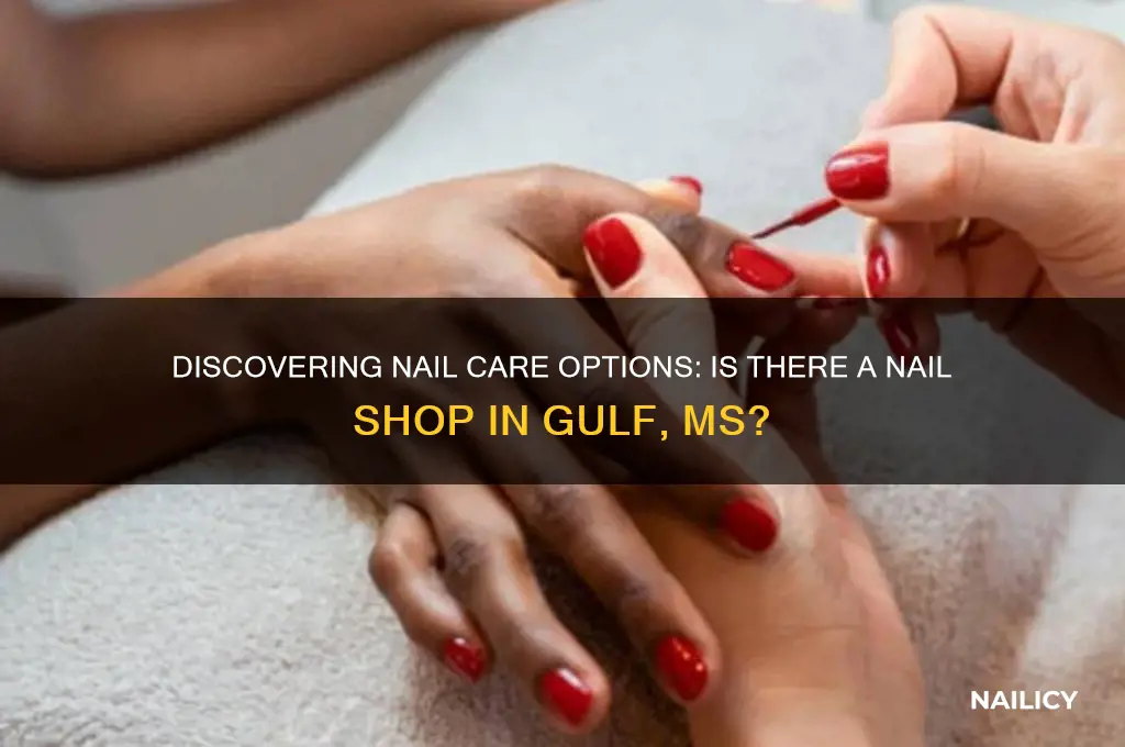 is there a nail shop in gulf ms