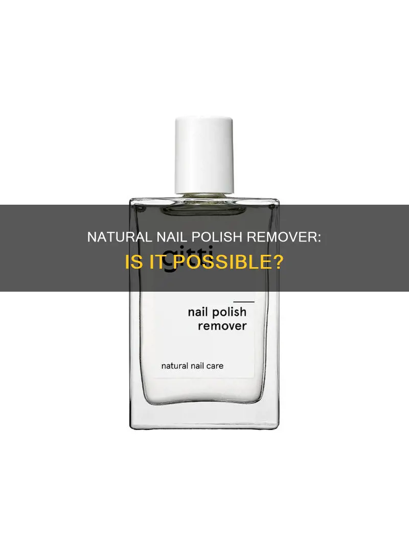 is there a natural nail polish remover