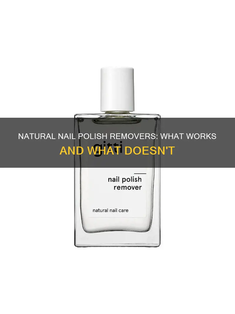 is there a natural way to remove nail polish