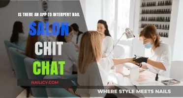Decoding Nail Salon Chit-Chat: Apps to Translate Conversations Easily