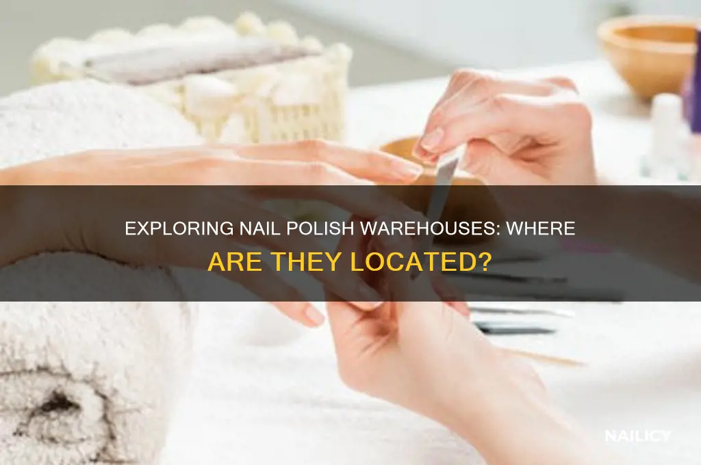 is there any warehouse for nail polish products