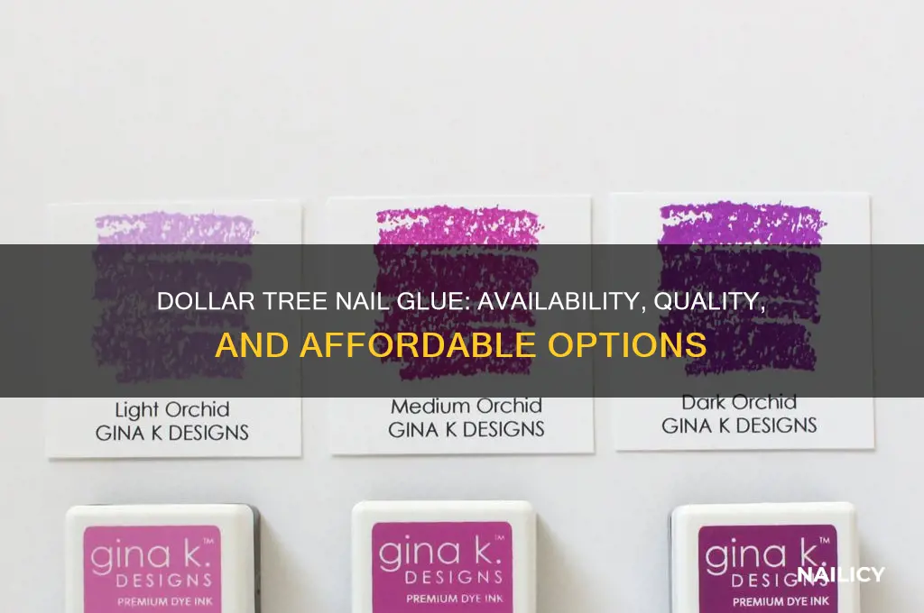 is there nail glue at dollar tree
