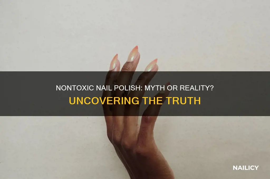 is thete such a thing as nontoxic nail polish