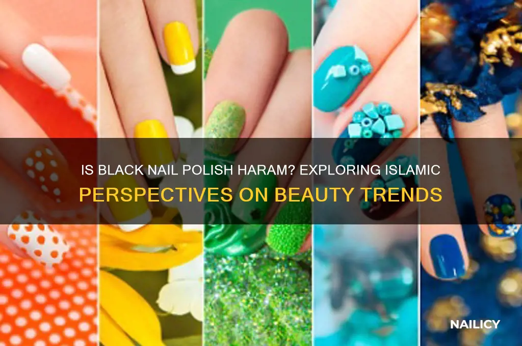 is wearing black nail polish haram