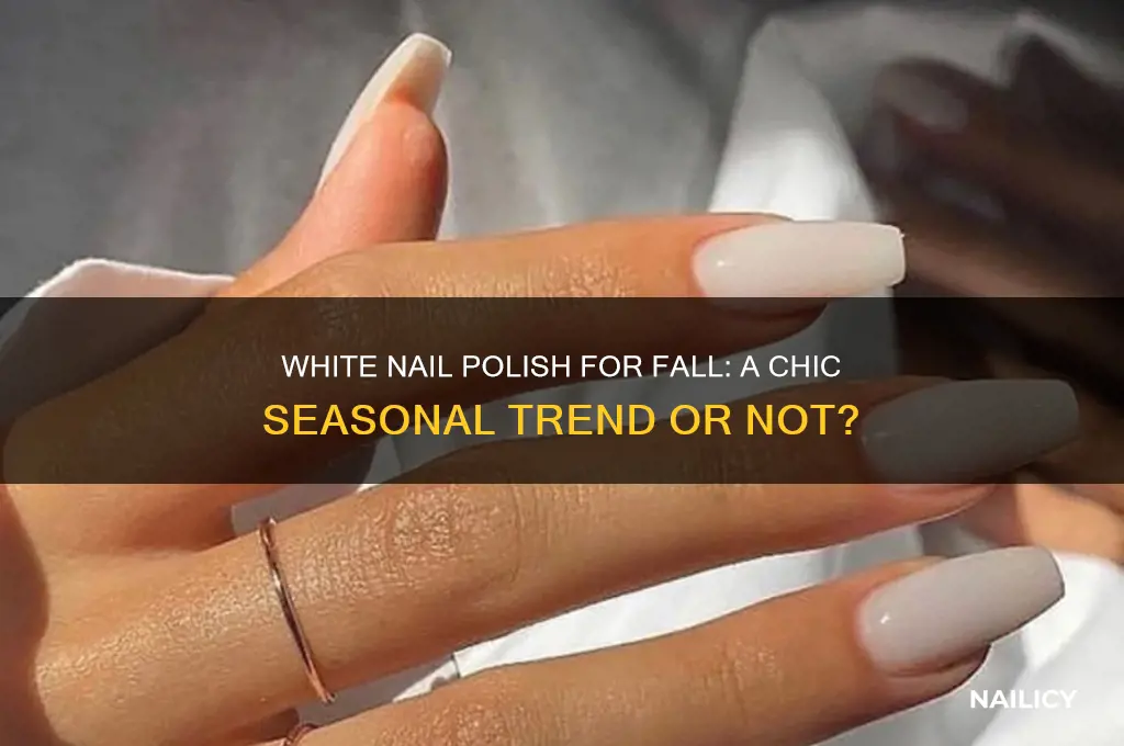 is white nail polish ok for fall