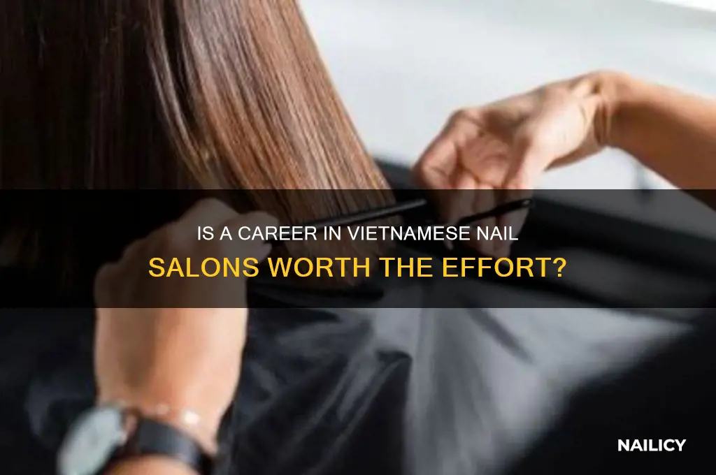 is working in a nail salon worth it vietnamese