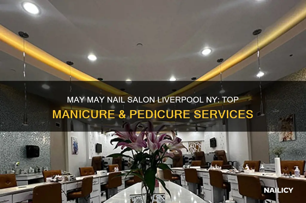 may may nail salon liverpool ny