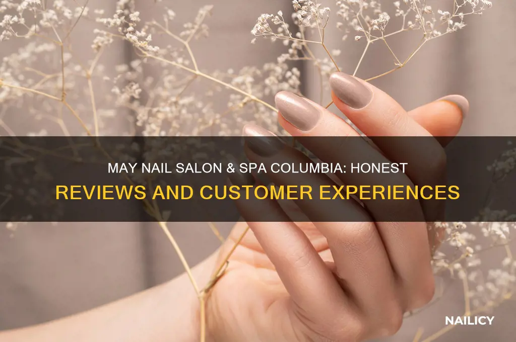 may nail salon & spa columbia reviews