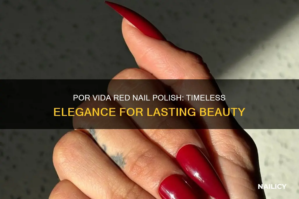 por vida red nail polish