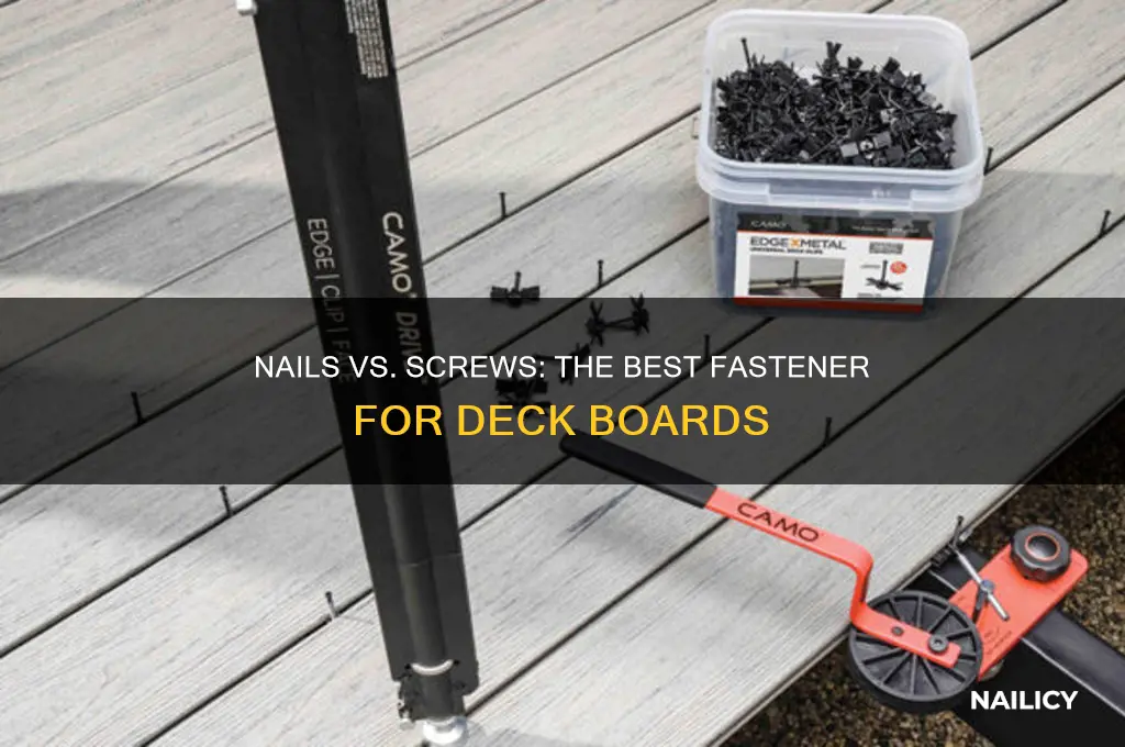 should deck boards be nailed or screwed