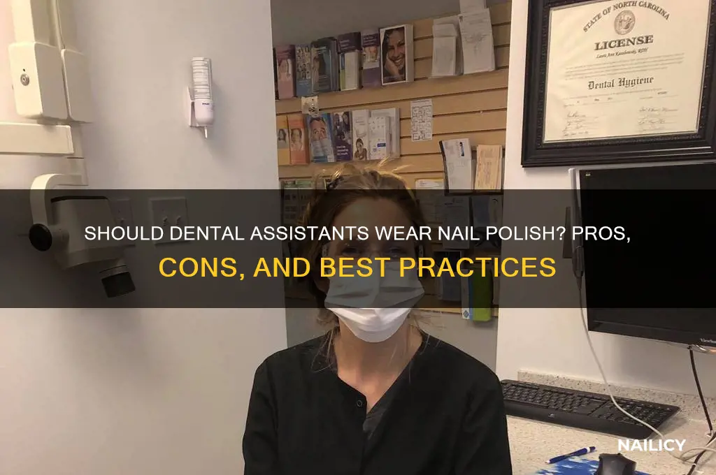 should dental assistants wear finger nail polish