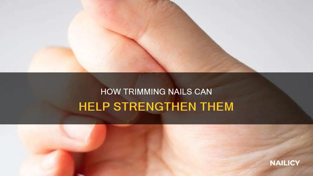 should i cut my nails if they are weak