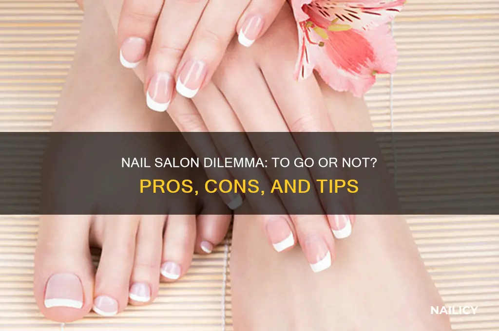 should i go to a nail salon