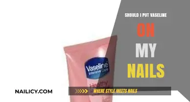 Vaseline for Nails: Benefits, Myths, and Proper Application Tips