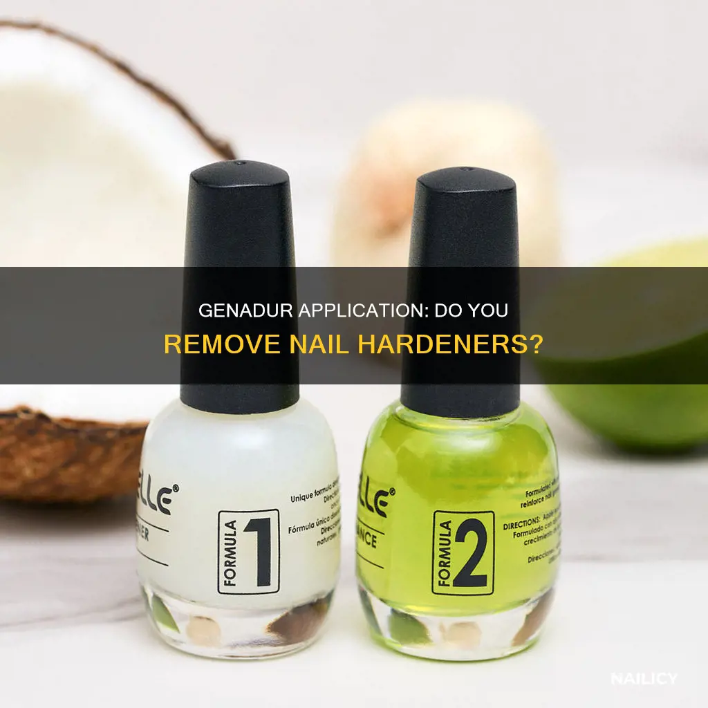 should i remove nail hardner before applying genadur