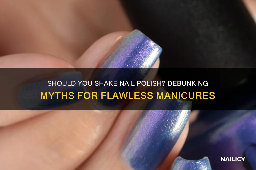 should i shake my nail polish