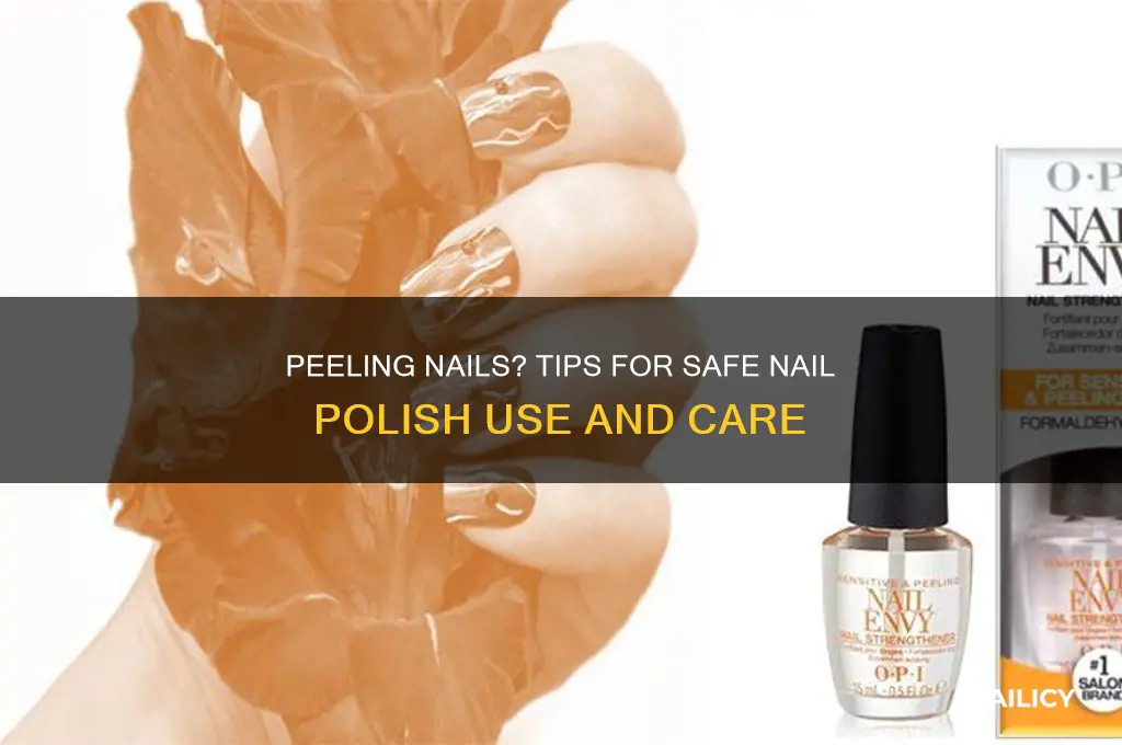 should i use nail polish if nails are peeling