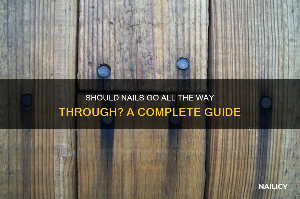 should nails go all the way through