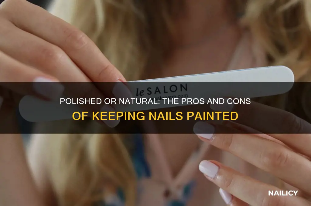 should you keep nails polished