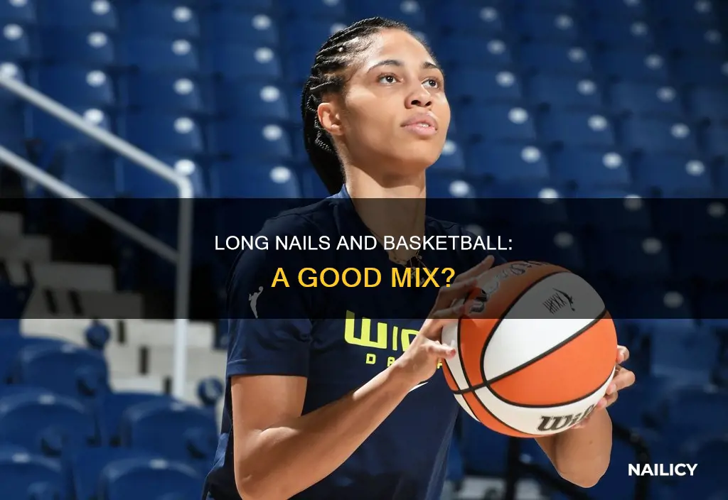 should you play basketball with long nails