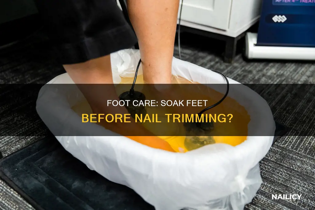 should you soak your feet before cutting nails