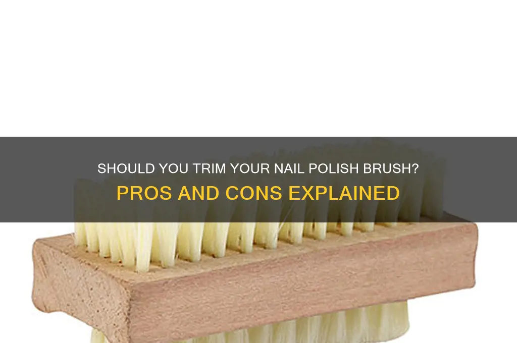 should you trim nail polish brush