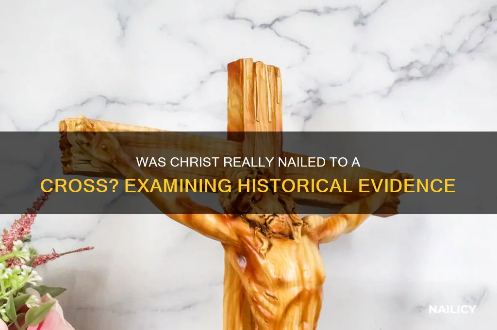 was christ really nailed to a cross
